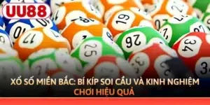 Xổ Số Miền Bắc - Bí Kíp Soi Cầu Và Kinh Nghiệm Chơi Hiệu Quả