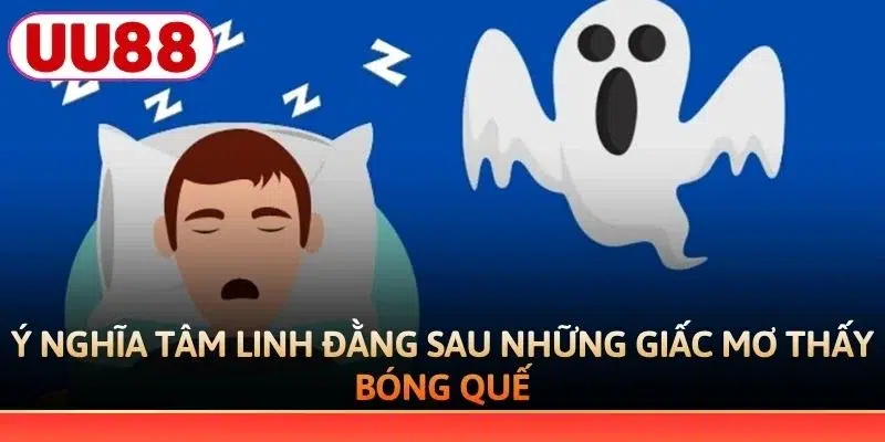 Ý nghĩa tâm linh đằng sau những giấc mơ thấy bóng quế